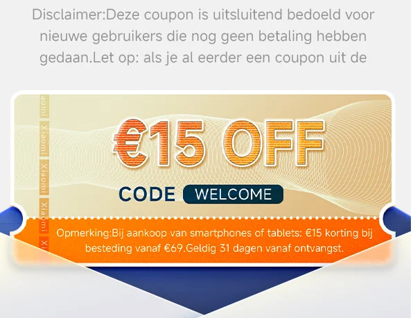 Bewijs van coupon - Xiaomi - Xiaomi welkomscode [[€15 korting]] op smartphones en tablets vanaf €69